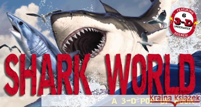 Shark World: A 3-D Pop-Up Book Julius Csotonyi 9781646431977 Applesauce Press - książka