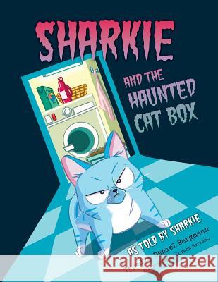 Sharkie and the Haunted Cat Box Daniel Bergmann 9781500591236 Createspace - książka