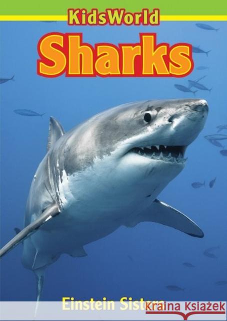 Sharks Erin Einstein 9780994006950 KidsWorld Books - książka