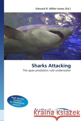 Sharks Attacking Miller-Jones, Edward R. 9786130111090 FastBook Publishing - książka