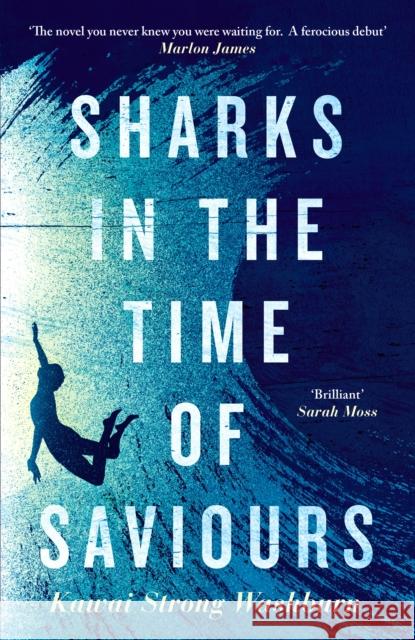 Sharks in the Time of Saviours Kawai Strong Washburn 9781786896483 Canongate Books - książka