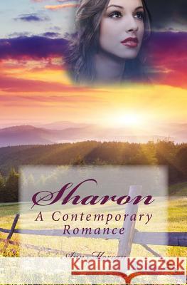 Sharon: A Contemporary Romance Ann Morean Alan D. Wilcox 9781500415877 Createspace - książka