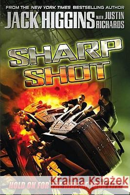 Sharp Shot Jack Higgins Justin Richards 9780142417300 Speak - książka