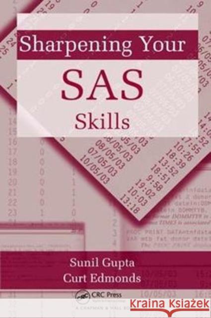 Sharpening Your SAS Skills Sunil Gupta 9781138469372 Taylor and Francis - książka