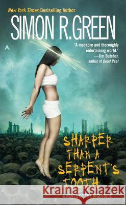 Sharper Than a Serpent's Tooth Simon R. Green 9780441013876 Ace Books - książka