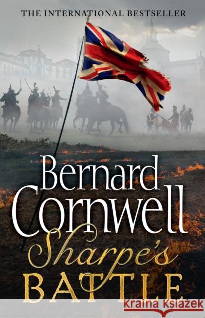 Sharpe’s Battle: The Battle of Fuentes De OnOro, May 1811 Bernard Cornwell 9780007452958 HarperCollins Publishers - książka