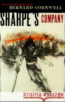 Sharpe's Company: Richard Sharpe and the Siege of Badajoz, January to April 1812 Bernard Cornwell 9780140294323 Penguin Books - książka