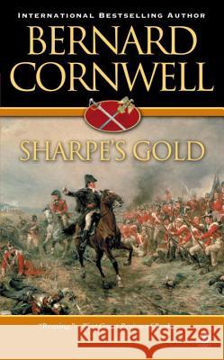 Sharpe's Gold Bernard Cornwell 9780451213419 Signet Book - książka
