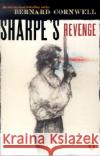 Sharpe's Revenge: Richard Sharpe and the Peace of 1814 Bernard Cornwell 9780140294385 Penguin Books