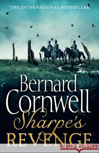 Sharpe’s Revenge: The Peace of 1814 Bernard Cornwell 9780007452897 HarperCollins Publishers - książka