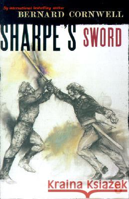 Sharpe's Sword: Richard Sharpe and the Salamanca Campaign, June and July 1812 Bernard Cornwell 9780140294330 Penguin Books - książka