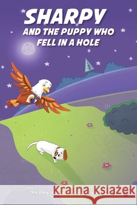 Sharpy and the Puppy Who Fell in a Hole Amer 9798904795788 Notion Press - książka