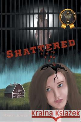 Shattered Marti Jones 9798892851190 Milton & Hugo LLC - książka