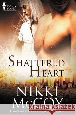 Shattered Heart Nikki McCoy   9781784302276 Totally Bound Publishing - książka