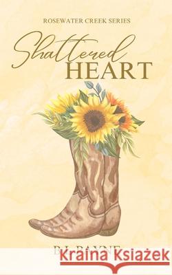 Shattered Heart Payne 9781919238302 B L Payne - książka