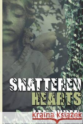 Shattered Hearts Lee Ryder Raebeth McGee-Buda Judith Steinberg-Cainaru 9781495398476 Createspace - książka