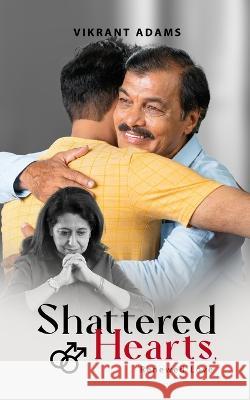 Shattered Hearts, Renewed Love Vikrant Adams   9798397294638 Independently Published - książka