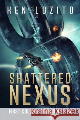 Shattered Nexus Ken Lozito 9781945223839 Acoustical Books LLC - książka