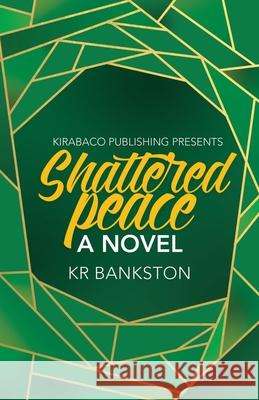 Shattered Peace Kr Bankston 9781093418422 Independently Published - książka