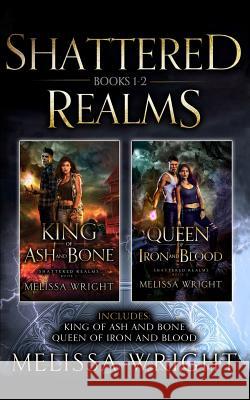 Shattered Realms: Books 1-2 Melissa Wright 9781795287241 Independently Published - książka