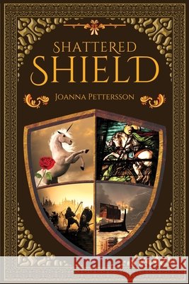 Shattered Shield Joanna Pettersson 9781836716716 Pegasus Elliot Mackenzie Publishers - książka
