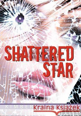 Shattered Star Kimberly K. Fox 9781477241431 Authorhouse - książka
