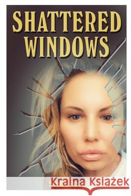 Shattered Windows: A memoir Rose, Stella 9798717958585 Independently published - książka