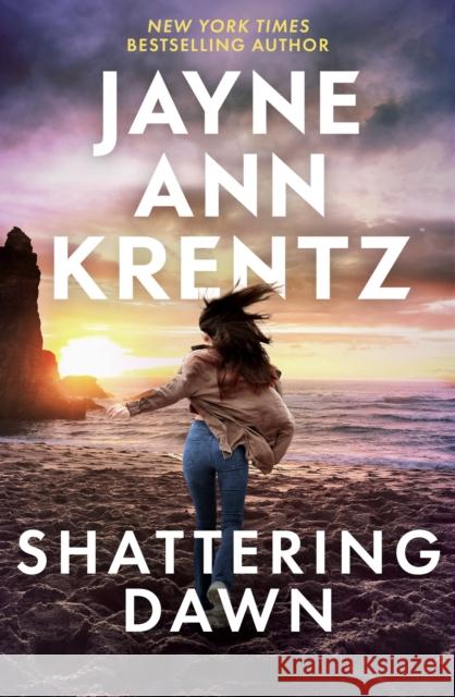 Shattering Dawn: A page-turning romantic suspense novel from the bestselling author Jayne Ann Krentz 9780349441795 Little, Brown Book Group - książka