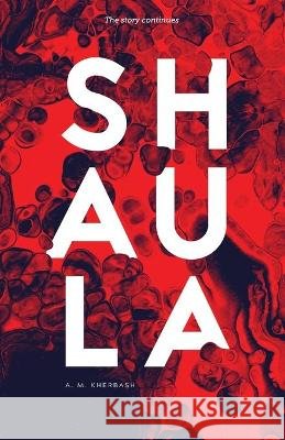 Shaula A. M. Kherbash 9781733885454 Asma Kherbash - książka