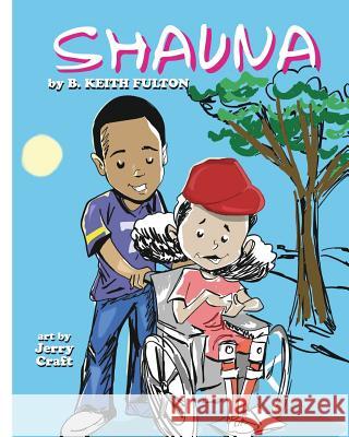 Shauna B. Keith Fulton Jerry Craft 9781949929041 Owl Publishing, LLC - książka