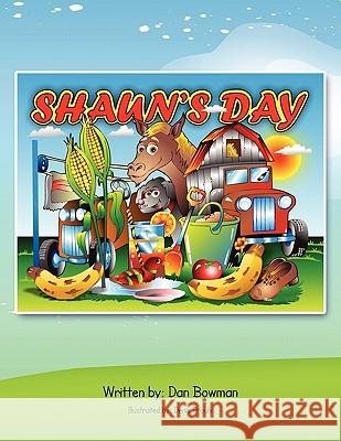 Shaun's Day Dan Bowman 9781450073622 Xlibris Corporation - książka