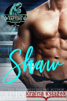 Shaw Baker Apryl Baker 9798540471015 Independently published - książka