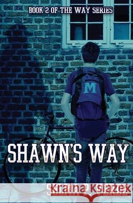 Shawn's Way Michelle Morgan Selma P. Verde 9780998816234 Selma P. Verde - książka