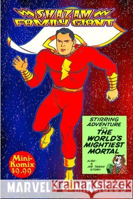 Shazam Family Giant: Marvels & Miracles Mini Komix 9780359533916 Lulu.com - książka