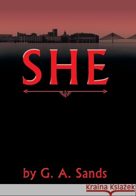 She G a Sands 9781458220233 Abbott Press - książka