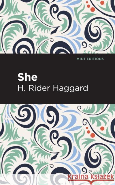 She H. Rider Haggard Mint Editions 9781513133812 Mint Editions - książka