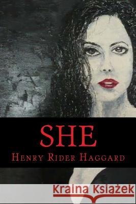 She Henry Rider Haggard Ravell 9781537185590 Createspace Independent Publishing Platform - książka