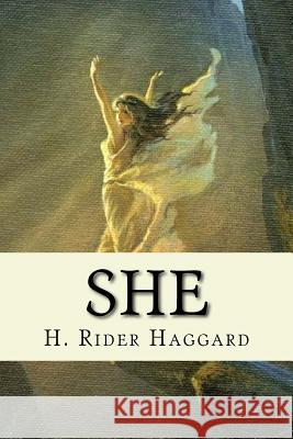 She H. Rider Haggard 9781546840046 Createspace Independent Publishing Platform - książka