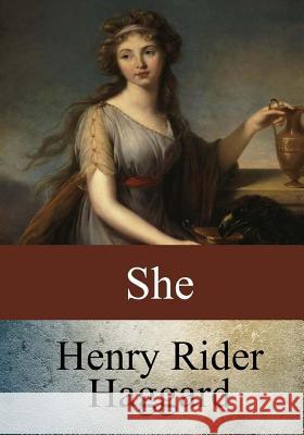 She H. Rider Haggard 9781547011131 Createspace Independent Publishing Platform - książka