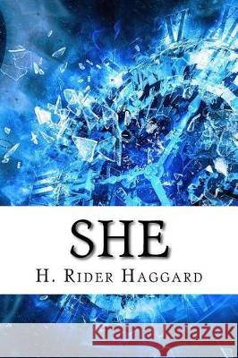 She H. Rider Haggard 9781975638719 Createspace Independent Publishing Platform - książka