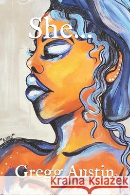 She... Gregg Austin 9798697932711 Independently Published - książka