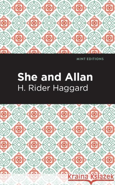 She and Allan H. Rider Haggard 9781513266312 Mint Editions - książka