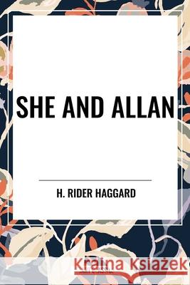 She and Allan H Rider Haggard 9798880911486 Sta - książka