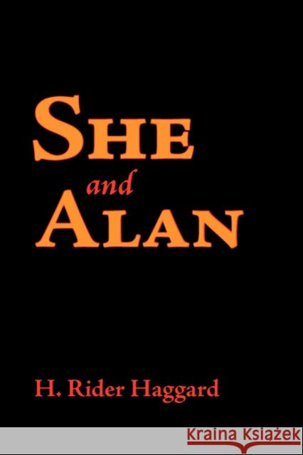 She and Allan, Large-Print Edition H. Rider Haggard 9781600963230 WAKING LION PRESS - książka