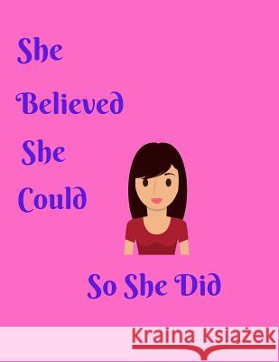 She Believed She Could So She Did Katherine Binney 9781070997254 Independently Published - książka