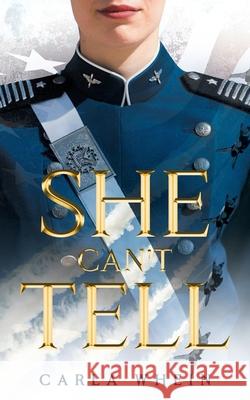 She Can't Tell Carla Whein 9781735446509 Michelle N. Barrett - książka