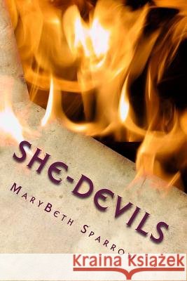 She-Devils Marybeth Sparrow 9781508545934 Createspace - książka