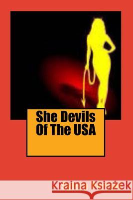 She Devils Of The USA; Women Serial Killers Perrini, Sylvia 9781484859971 Createspace - książka