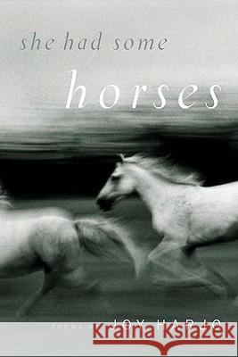 She Had Some Horses Harjo, Joy 9780393334210 WW Norton & Co - książka