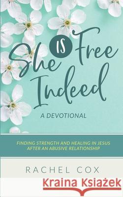 She is Free Indeed Sherilyn R. Klassen 9781738710119 Sherilyn Rae Books - książka